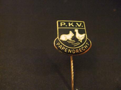 P.K.V.(Pluimveefokkers  Konijnen-Vereniging ) afdeling Papendrecht